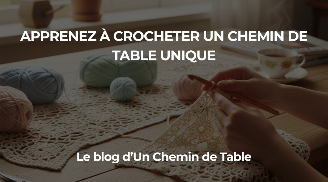 Comment crocheter un chemin de table ?